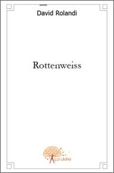 Rottenweiss de David Rolandi